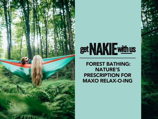 Forest bathing: Nature’s prescription for maxo relax-o-ing