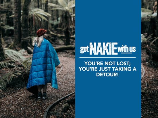 You’re not lost; you’re just taking a detour!
